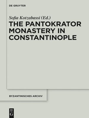 cover image of The Pantokrator Monastery in Constantinople